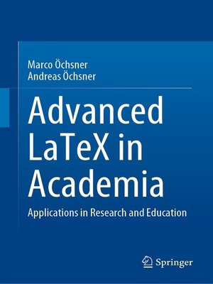 cover image of Advanced LaTeX in Academia